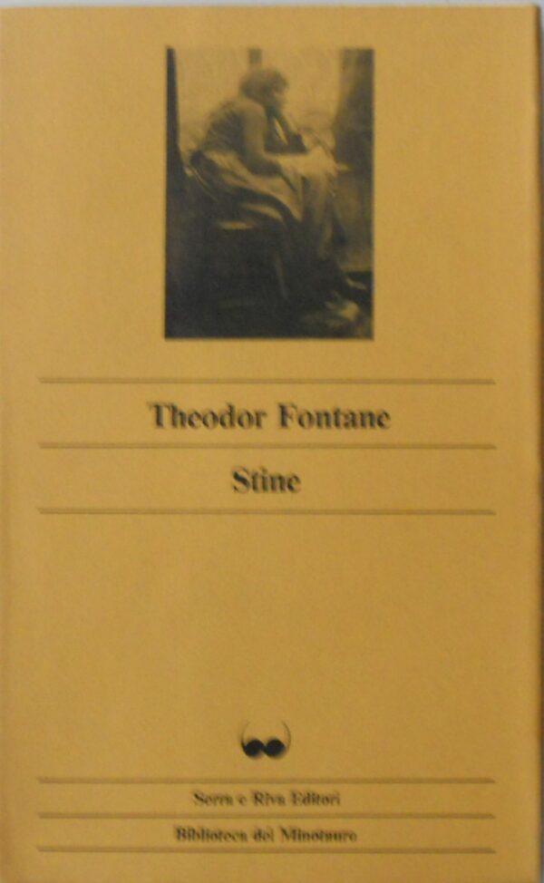 Theodor Fontane - Stine [Serra e Riva, 1983]