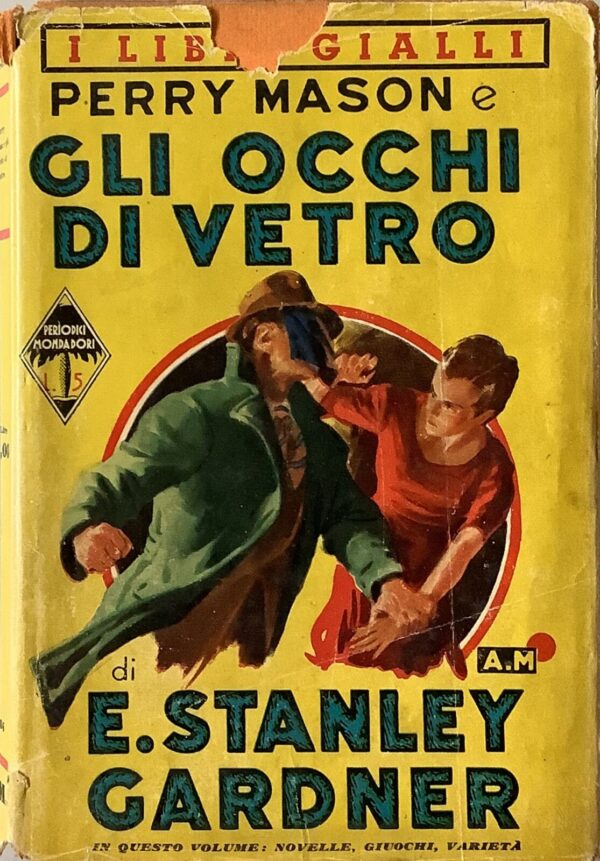 Erle Stanley Gardner - Perry Mason e gli occhi di vetro [Mondadori, 1939]
