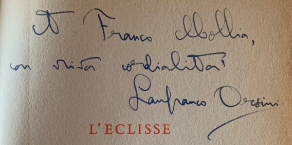 (Autografo) Lanfranco Orsini - L'eclisse   [Vallecchi, 1962]