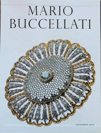 Martina Corgnati - Mario Buccellati. Storie di uomini e gioielli   [Leonardo Arte, 1998]