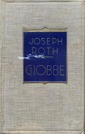 Joseph Roth - Giobbe   [Treves Treccani Tuminelli, 1932]
