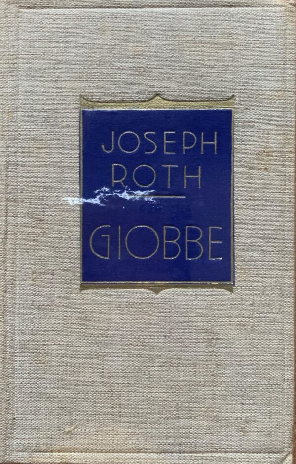 Joseph Roth - Giobbe   [Treves Treccani Tuminelli, 1932]