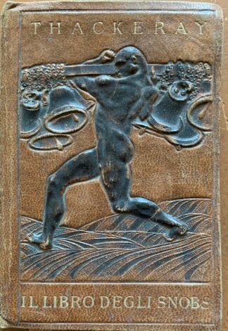 William Thackeray - Il libro degli snobs *Raccolta di Breviari Intellettuali*   [Istituto Editoriale Italiano, 191?]
