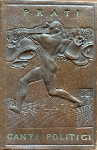 Giovanni Prati - Canti politici *Raccolta di Breviari Intellettuali*   [Istituto Editoriale Italiano, 191?]