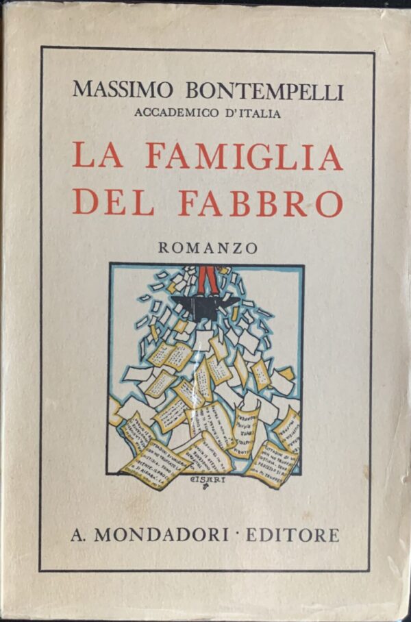 Massimo Bontempelli - La famiglia del fabbro   [Mondadori, 1932]