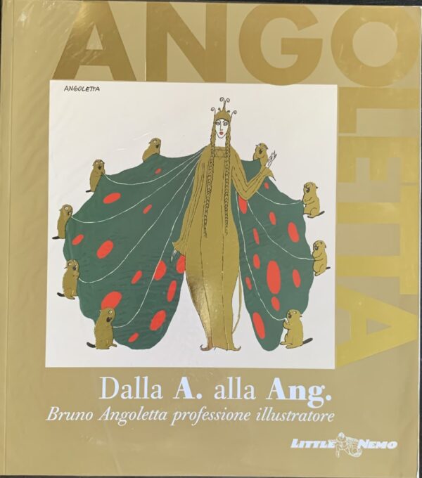 Erik Balzaretti - Dalla A. alla Ang. Bruno Angoletta professione illustratore   [Little Nemo, 2001]