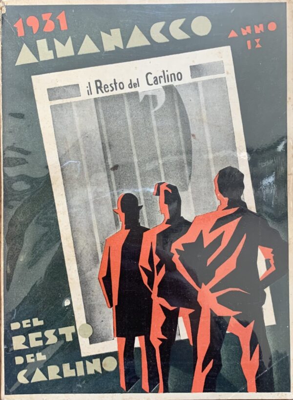 Autori vari - Almanacco del Resto del Carlino 1931   [Stabilimenti Poligrafici Riuniti, 1930]