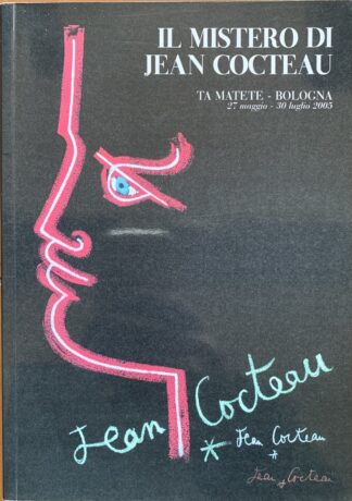 A cura di Walter Guadagnini - Il mistero di Jean Cocteau   [Art'è Bologna, 2005]