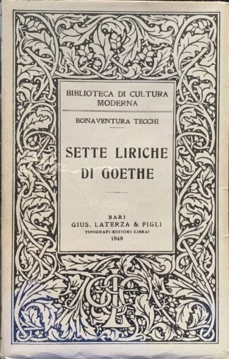 Bonaventura Tecchi - Sette liriche di Goethe   [Laterza, 1949]