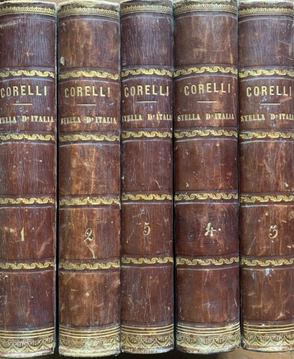 Pietro Corelli - La Stella d'Italia o Nove secoli di Casa Savoia. 5 volumi   [Alessandro Ripamonti Editore Milano, 1860-1862]