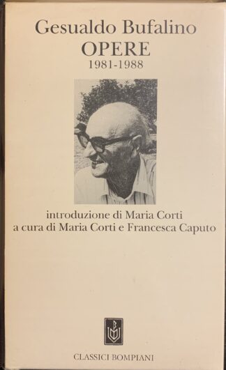 Gesualdo Bufalino - Opere 1981-1988 *Classici Bompiani*   [Bompiani, 1992]