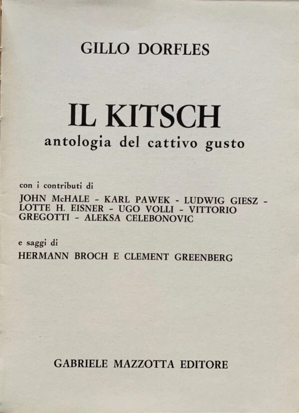 Gillo Dorfles - Kitsch. Antologia del cattivo gusto [Mazzotta, 1976]