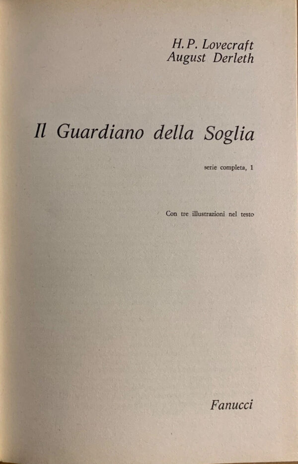 H. P. Lovecraft e August Derleth - Il guardiano della soglia [Fanucci, 1977]