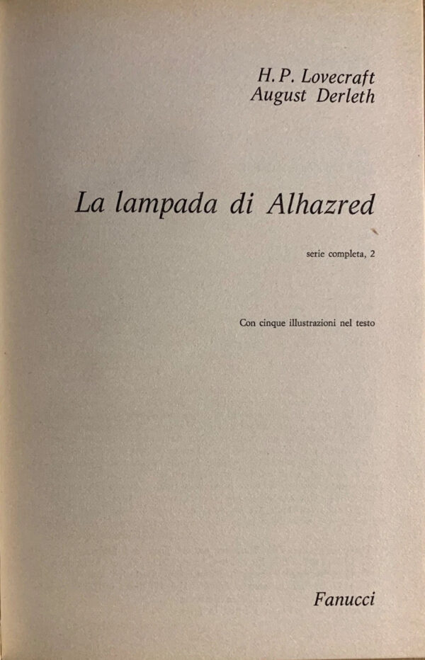 H. P. Lovecraft e August Derleth - La lampada di Alhazred [Fanucci, 1977]