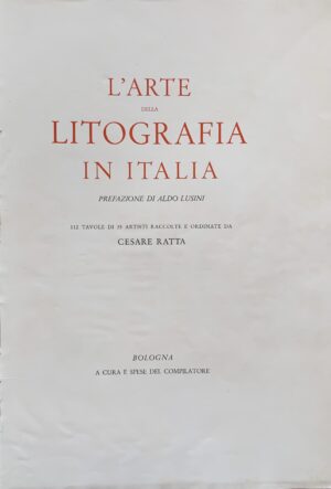 Cesare Ratta - L'arte della litografia in Italia   [Ratta Editore Bologna, 1929] - immagine 3