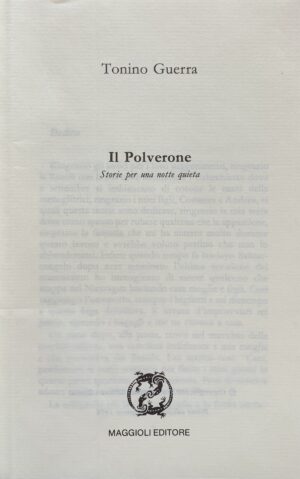 (Autografo) Tonino Guerra - Il Polverone. Storie per una notte quieta   [Maggioli Rimini, 1992] - immagine 3