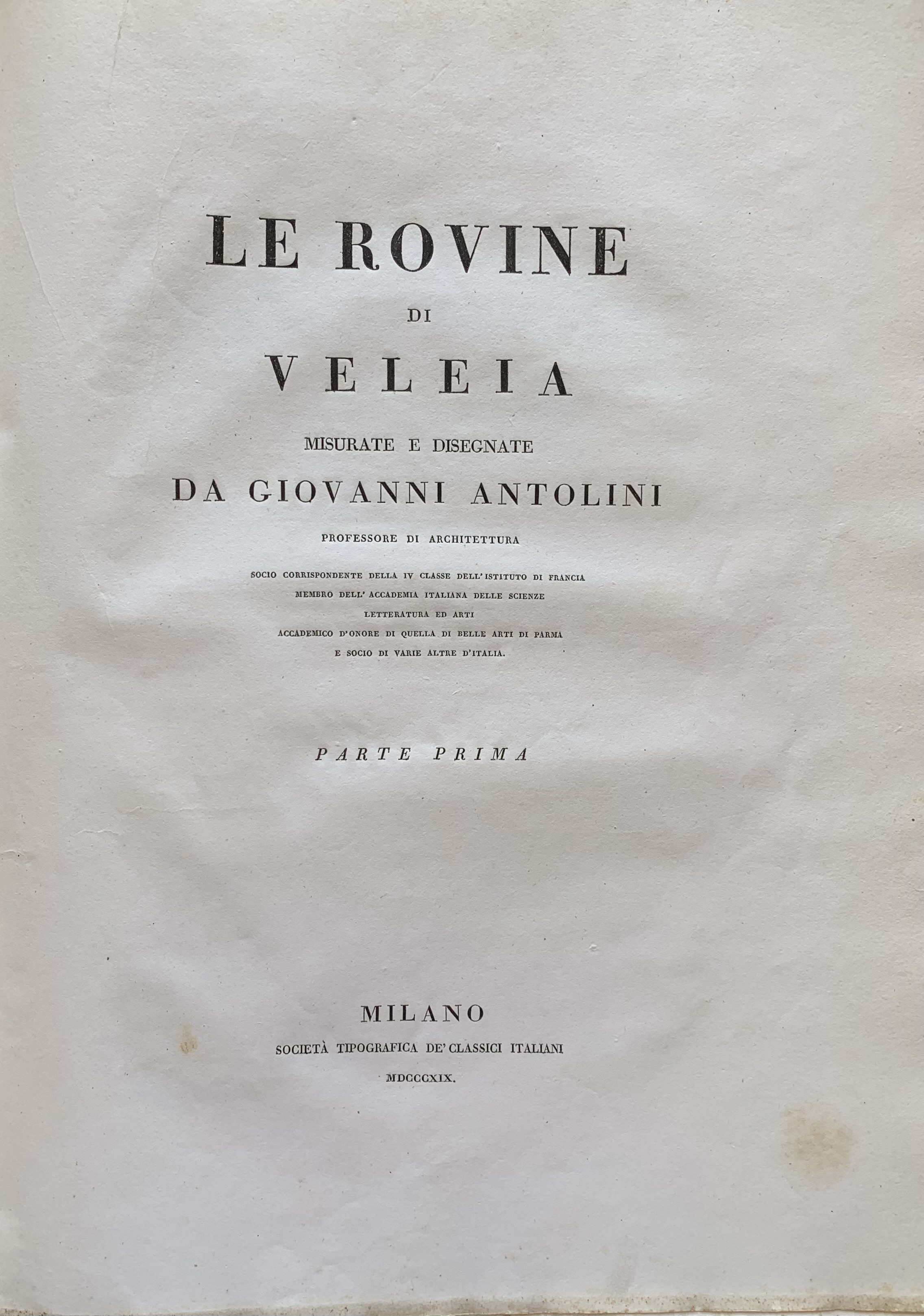 Giovanni Antolini - Idee elementari di architettura civile  [Fratelli Masi Bologna, 1813] e Giovanni Antolini - Le rovine di Veleia   [Società Tipografica Classici Italiani Milano, 1819] - immagine 7