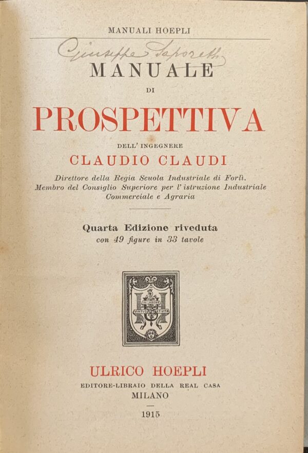 Claudio Claudi - Manuale di prospettiva   [Hoepli Milano, 1915]