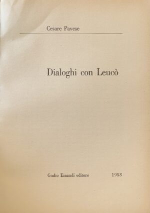 Cesare Pavese - Dialoghi con Leucò   [Einaudi Torino, 1953] - immagine 3