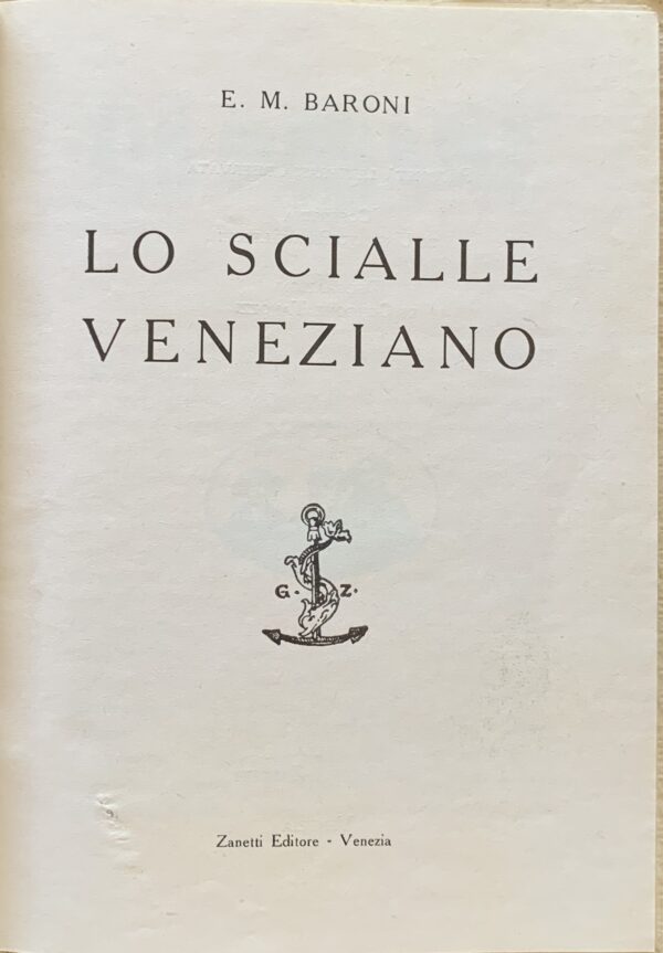Enrico Mario Baroni - Lo scialle veneziano   [Zanetti Venezia, 1930]