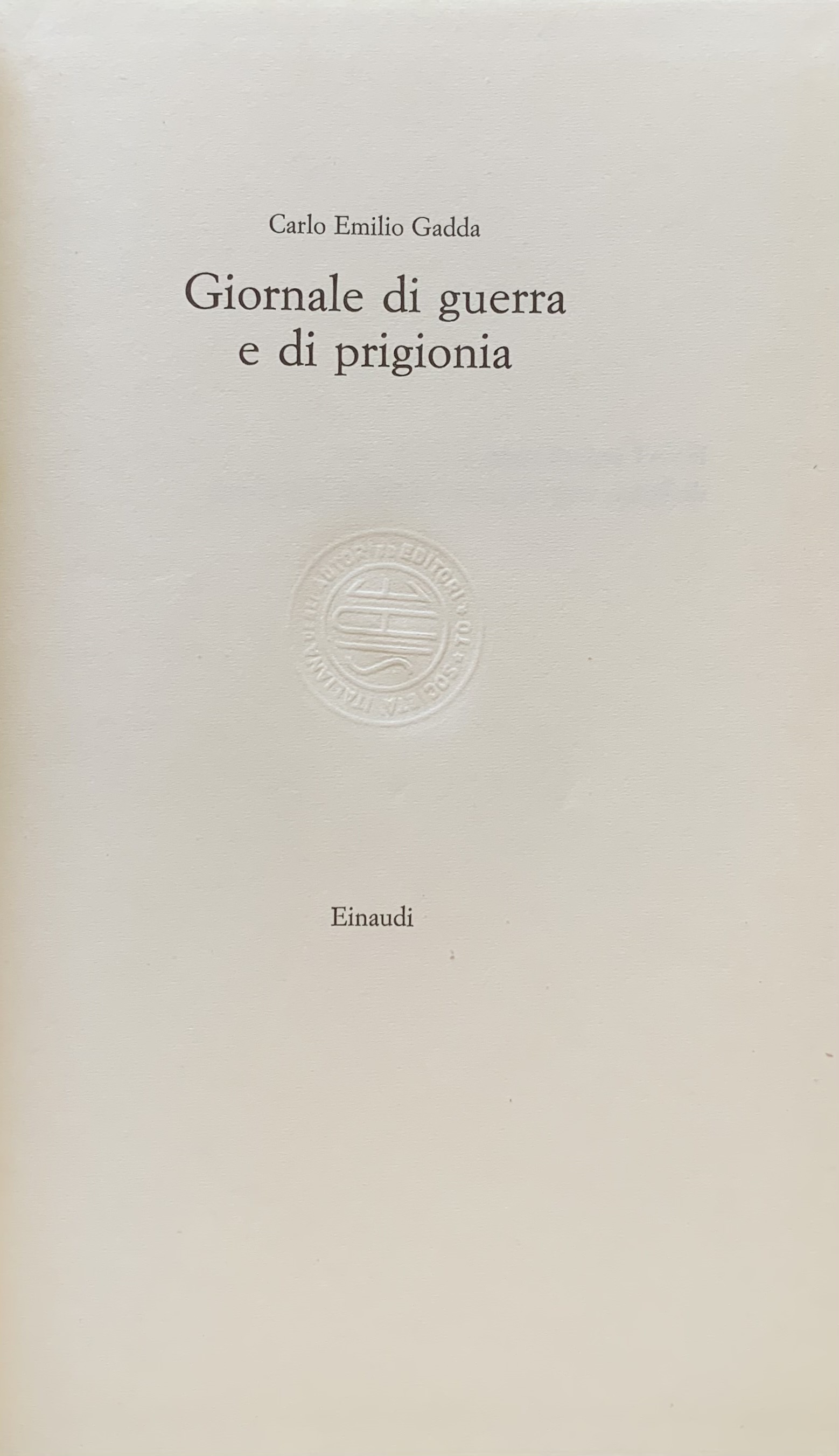 Carlo Emilio Gadda - Giornale di guerra e di prigionia   [Einaudi Torino, 1965] - immagine 3