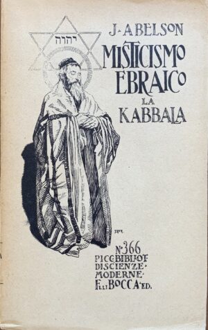 Joshua Abelson - Misticismo ebraico. La Kabbala   [Fratelli Bocca Torino, 1929]