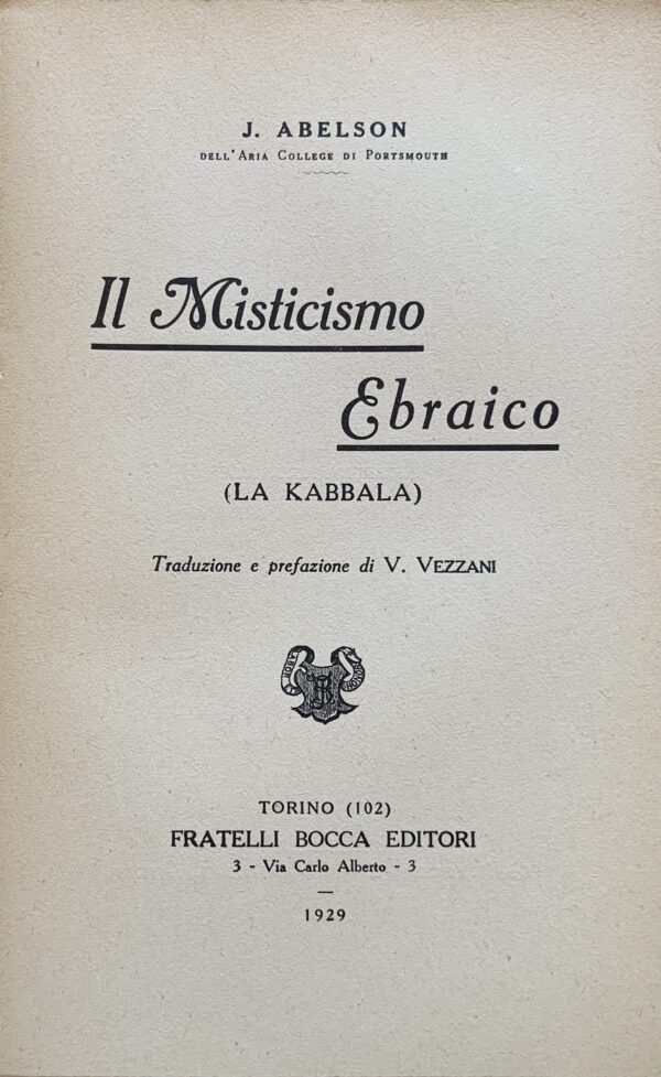 Joshua Abelson - Misticismo ebraico. La Kabbala   [Fratelli Bocca Torino, 1929]