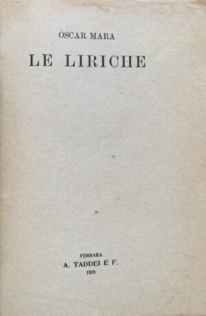 Oscar Mara (Attilio Franchi) - Le liriche   [Taddei Ferrara, 1918] - immagine 3