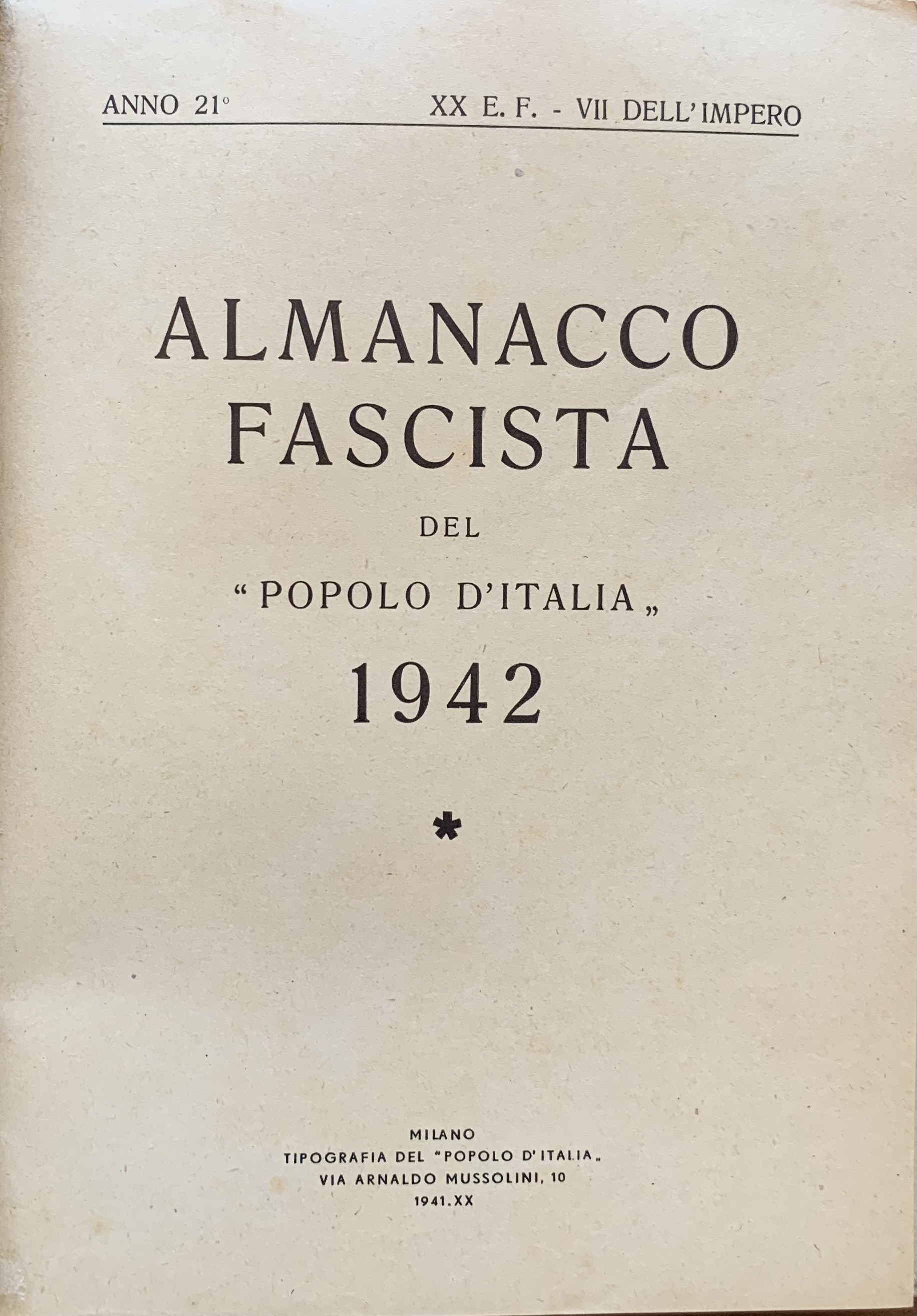 Arrigo De Angelis (a cura di) - Almanacco fascista del Popolo d