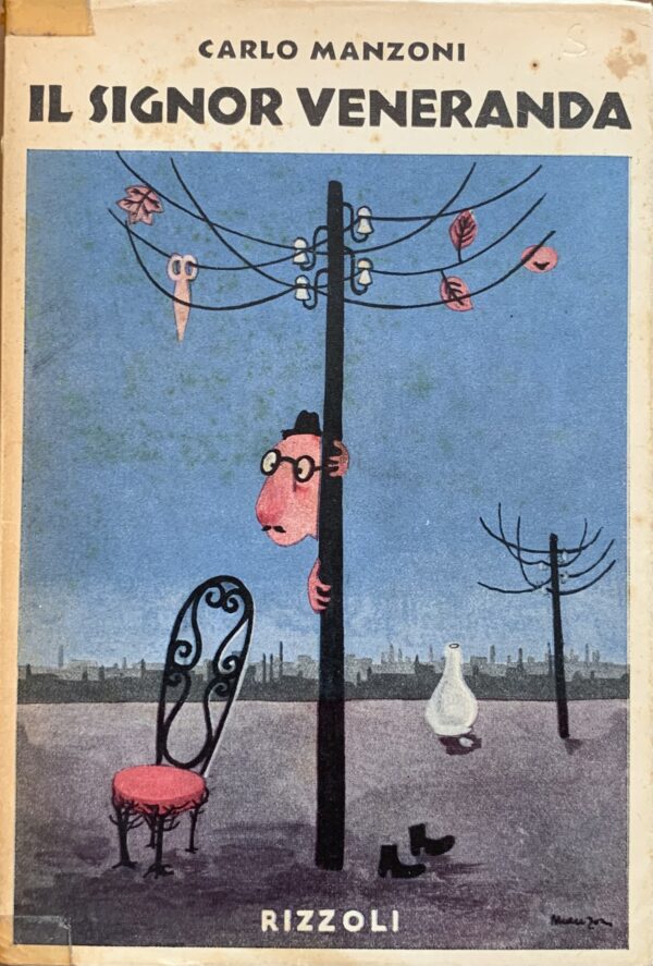 Carlo Manzoni - Il signor Veneranda   [Rizzoli Milano, 1949]