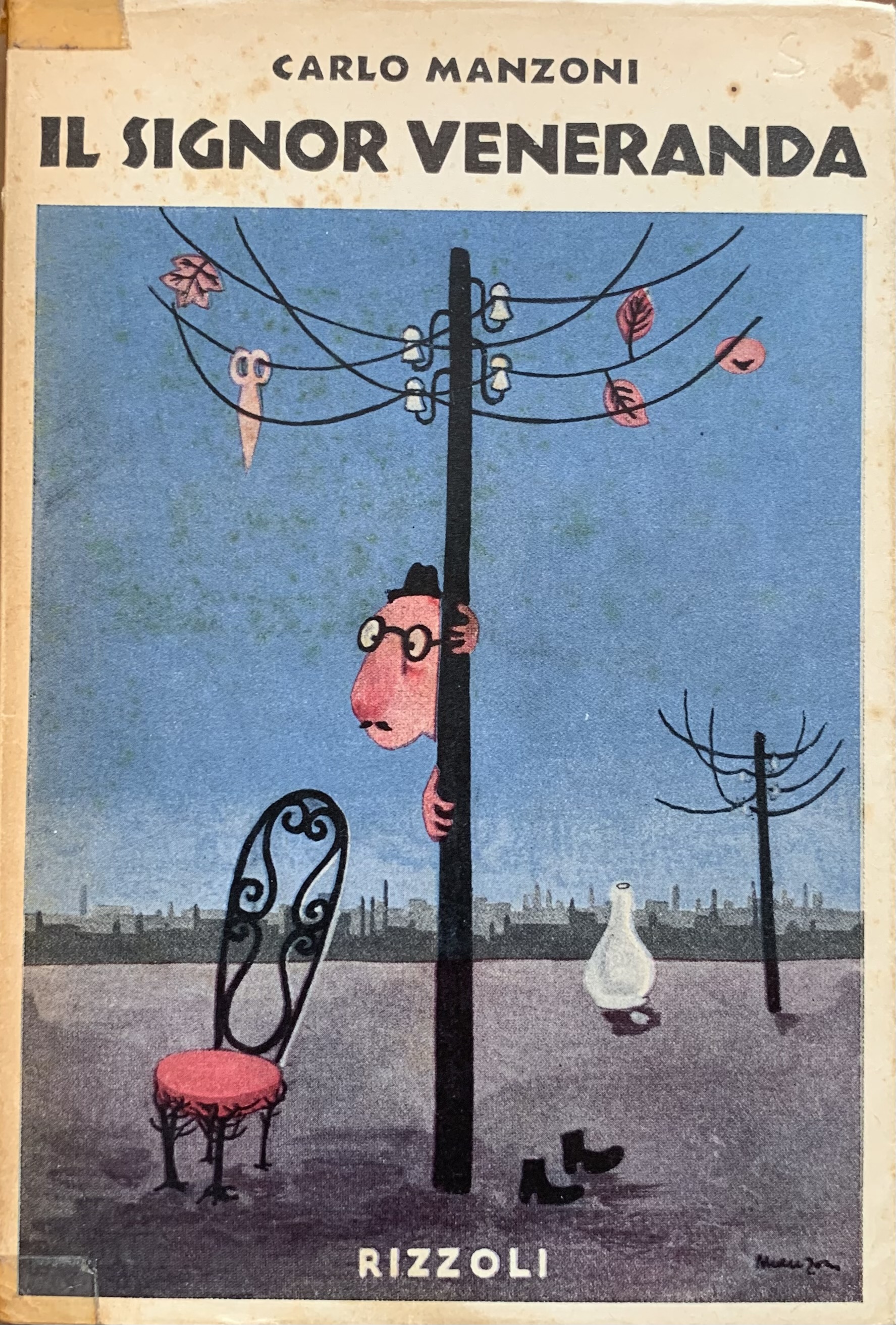 Carlo Manzoni - Il signor Veneranda   [Rizzoli Milano, 1949] - immagine 1