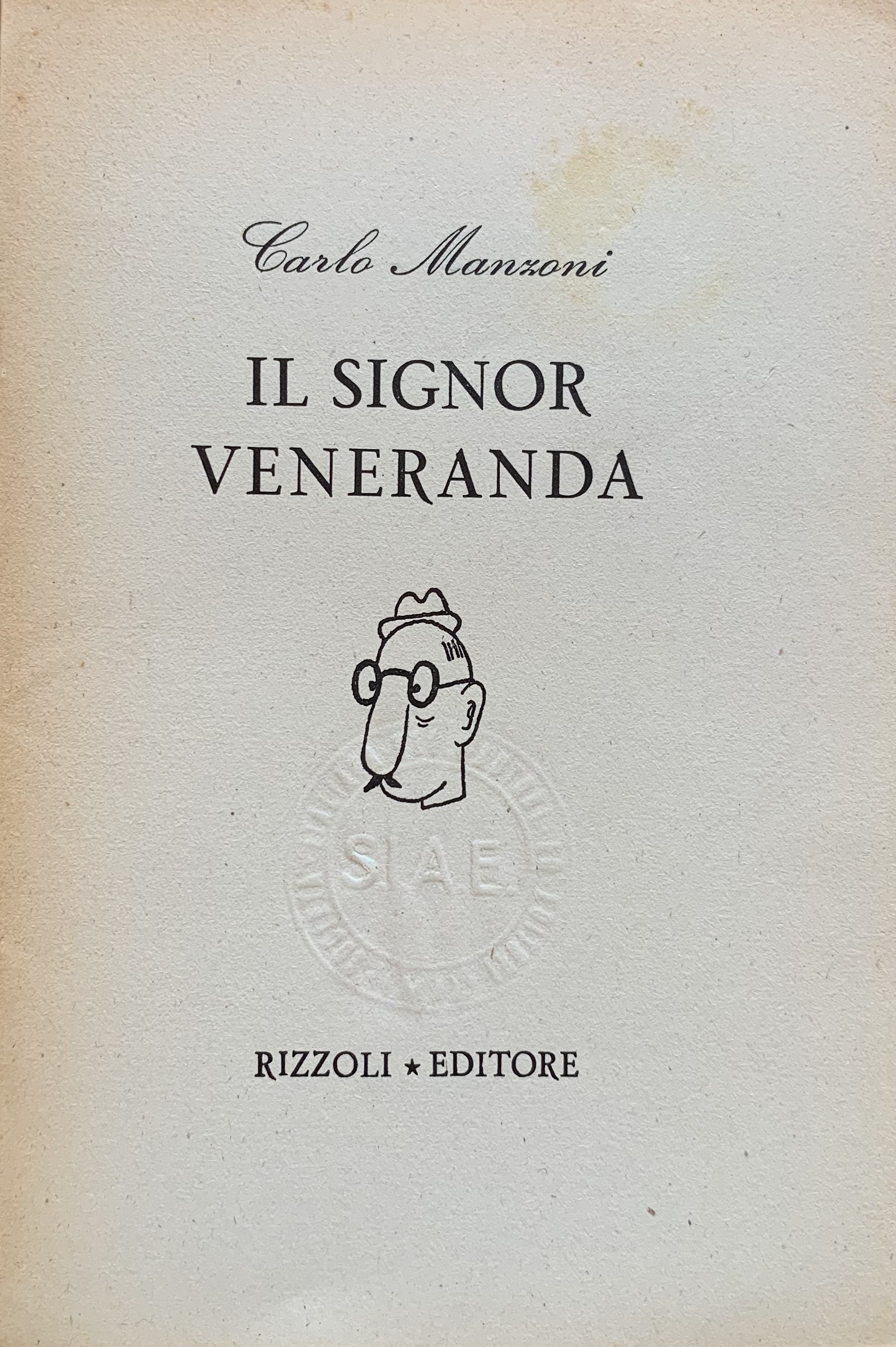 Carlo Manzoni - Il signor Veneranda   [Rizzoli Milano, 1949] - immagine 3
