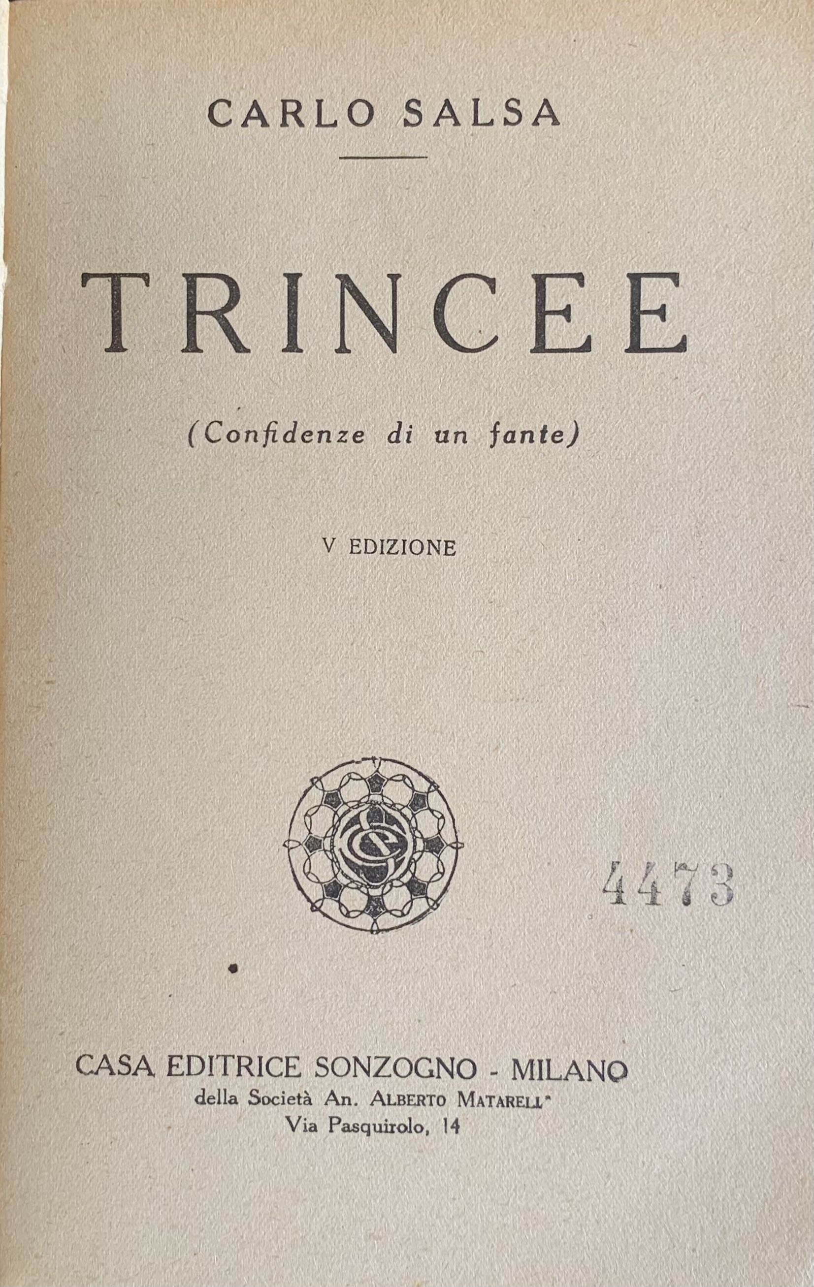 Salsa, Carlo - Trincee. Confidenze di un fante   [Sonzogno Milano, 1930] - immagine 3