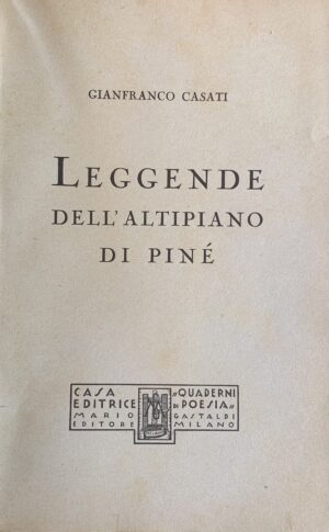 (Autografo) Casati, Gianfranco - Leggende dell'Altopiano di Piné   [Quaderni di Poesia Milano, 1939] - immagine 3