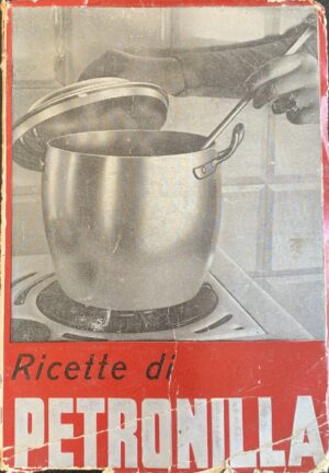 Petronilla - Ricette   [Olivini Milano, 1930]