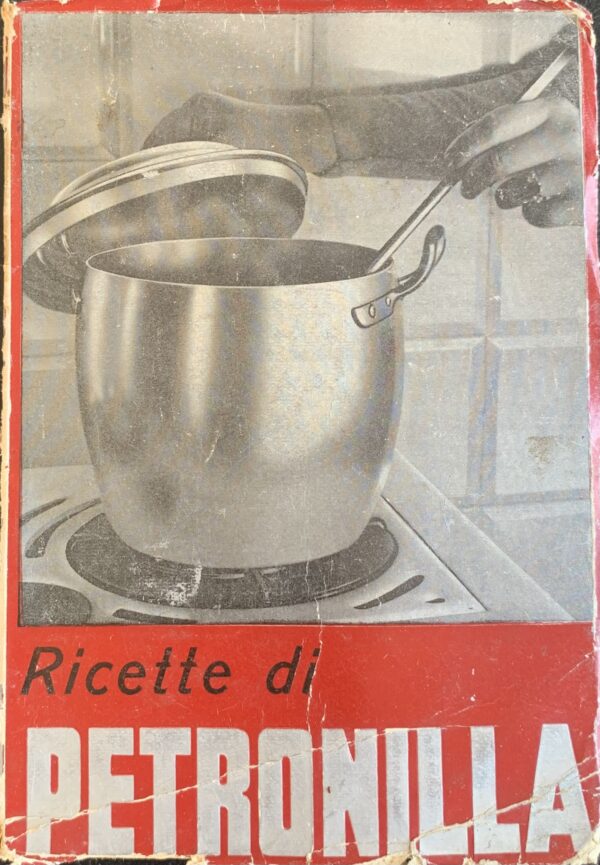 Petronilla - Ricette   [Olivini Milano, 1930]