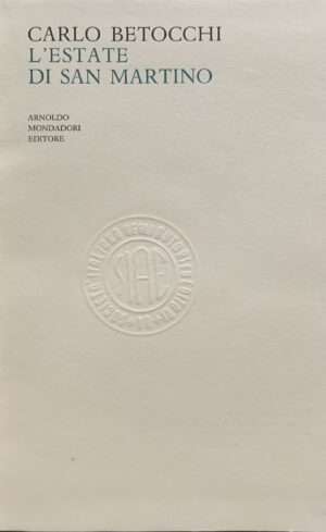 Betocchi, Carlo - L'estate di San Martino   [Mondadori Milano, 1961] - immagine 3