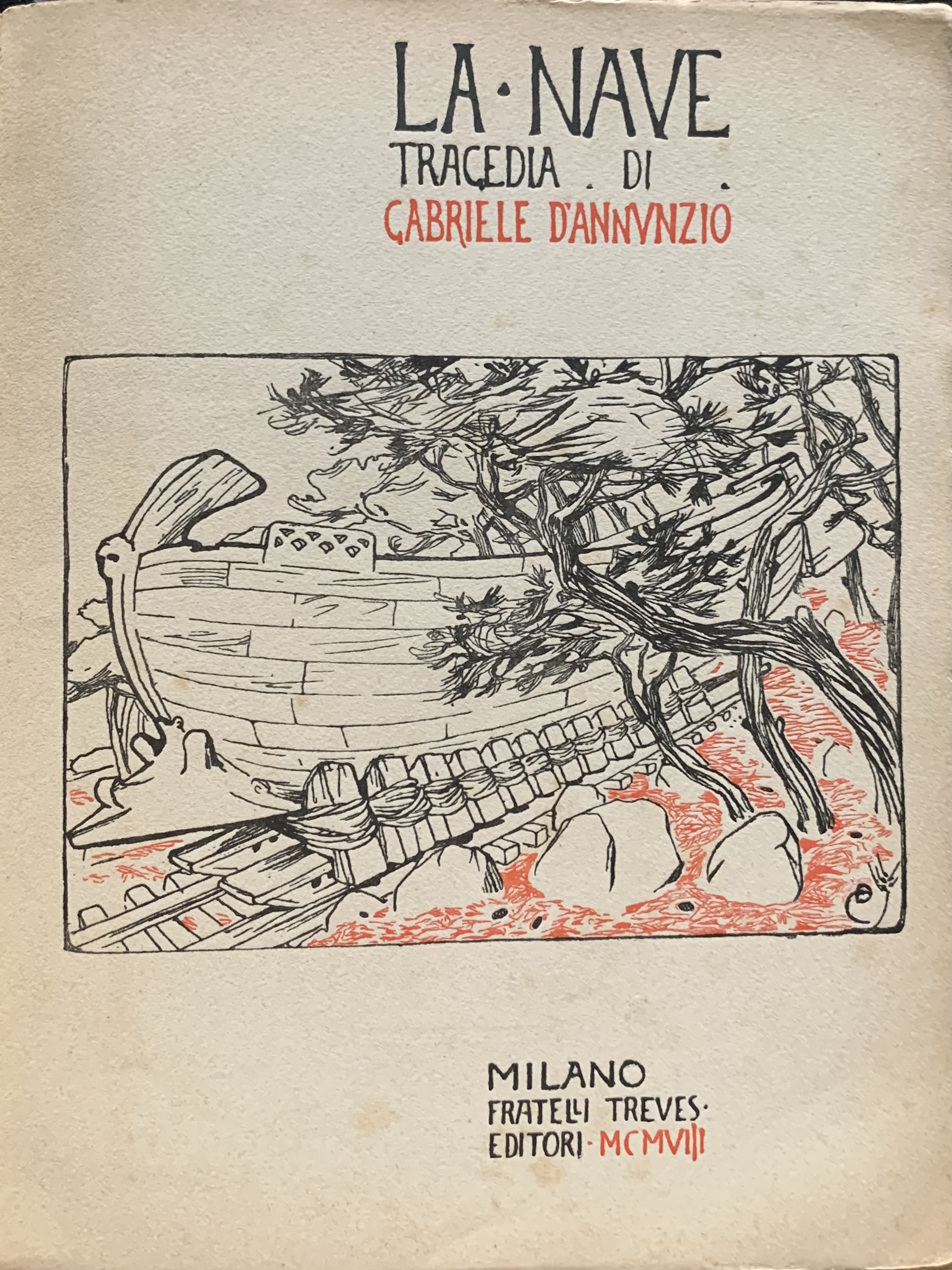 D'Annunzio, Gabriele - La Nave. Tragedia   [Fratelli Treves Milano, 1908] - immagine 3