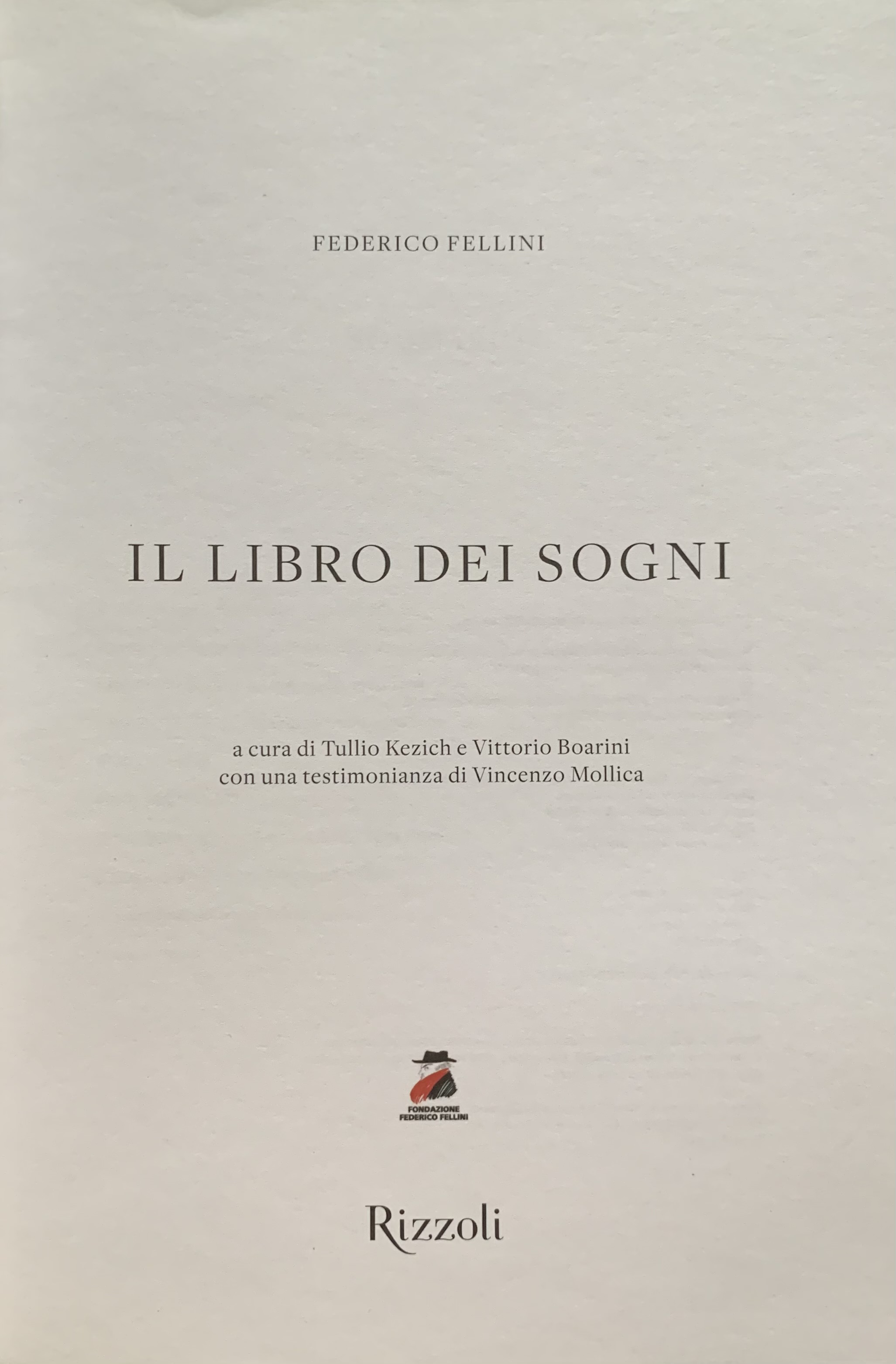 Fellini, Federico - Il libro dei sogni   [Rizzoli Milano, 2008] - immagine 3