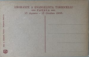 Cartolina d'epoca - Ricordo Esposizione di Faenza. Onoranze a Evangelista Torricelli 1908 - immagine 2
