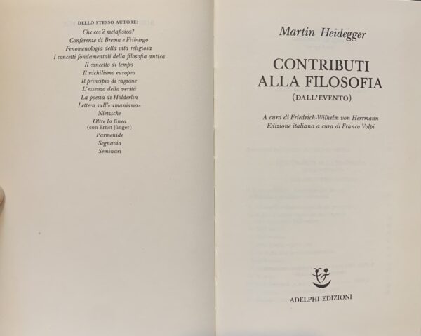 Heidegger, Martin - Contributi alla filosofia (Dall'evento)   [Adelphi Milano, 2007]