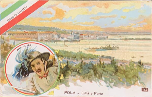 Cartolina d'epoca - Esercito Italiano (Bersagliere). Pola - Città e Porto 1918