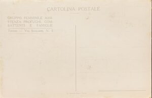 Cartolina d'epoca - Prima Guerra Mondiale. Per i nostri soldati. Gruppo Femminile Assistenza Profughi, Combattenti e Famiglie Torino 1917 - immagine 2