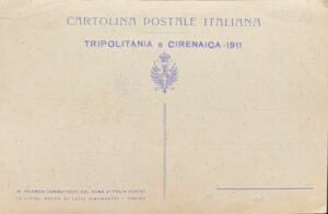 Cartolina d'epoca - Guerra Italo-Turca. Tripolitania e Cirenaica 1911 (Alberto Rossi) - immagine 2