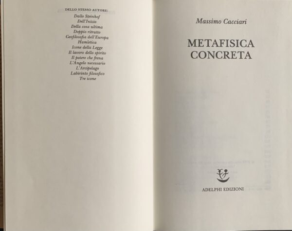 Cacciari, Massimo - Metafisica concreta   [Adelphi Milano, 2023]