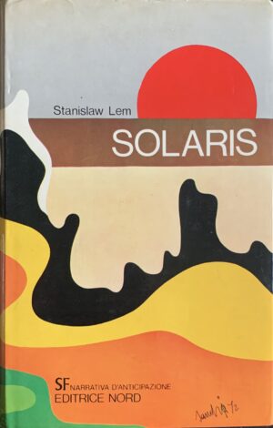 Lem, Stanislaw - Solaris   [Editrice Nord Milano, 1973]