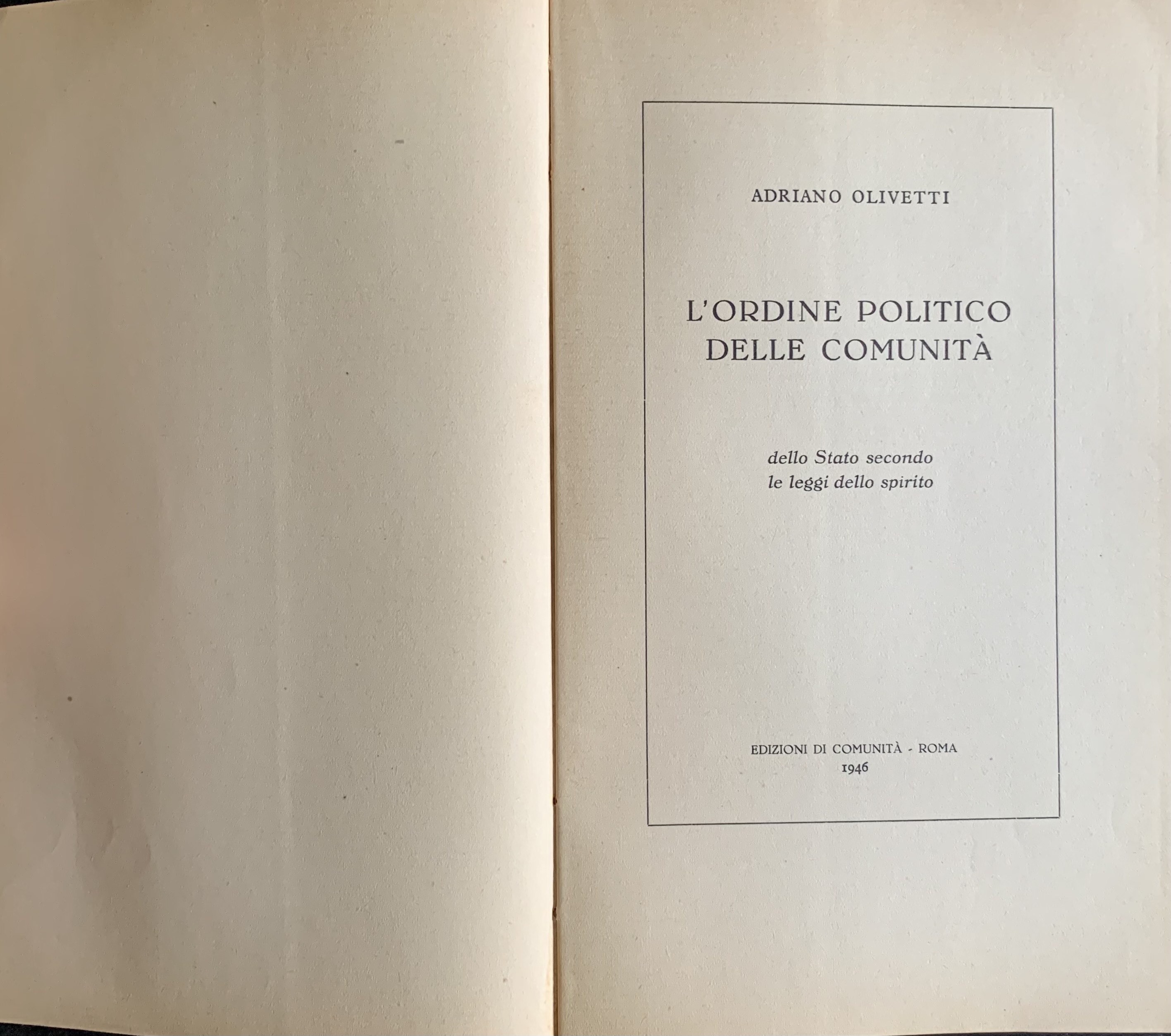 Olivetti, Adriano - L'ordine politico delle Comunità   [Edizioni di Comunità Roma, 1946] - immagine 3