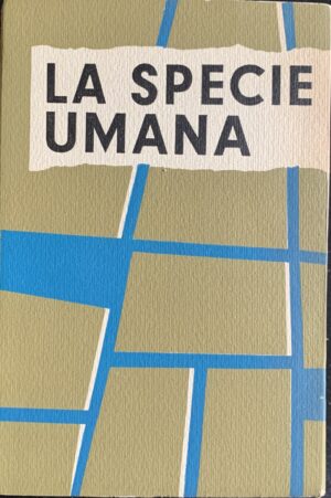 Antelme, Robert - La specie umana   [Einaudi Torino, 1954] - immagine 2