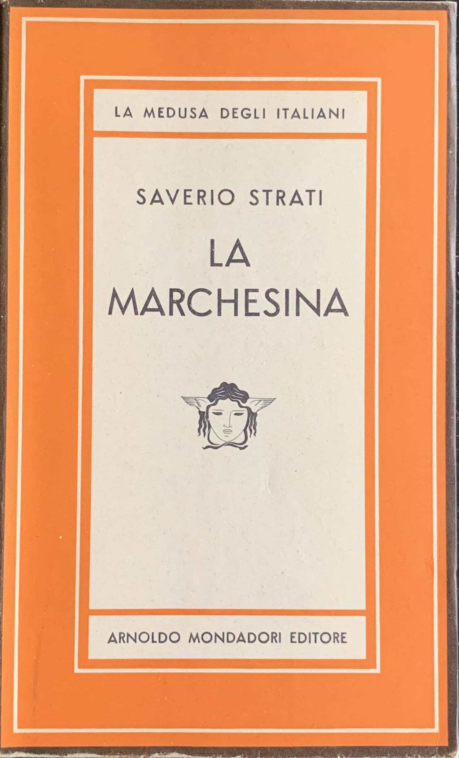 Strati, Saverio - La Marchesina. Racconti   [Mondadori Milano, 1956] - immagine 1