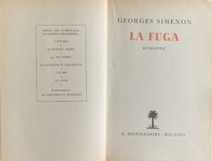 Simenon, Georges - La fuga   [Mondadori Milano, 1938] - immagine 3